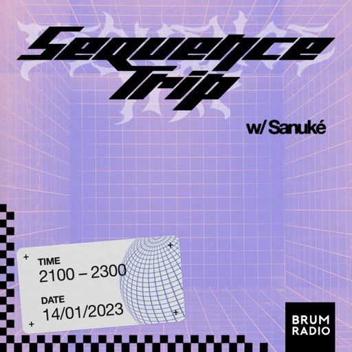 Sequence Trip w/ Sanuké (14/01/2023)