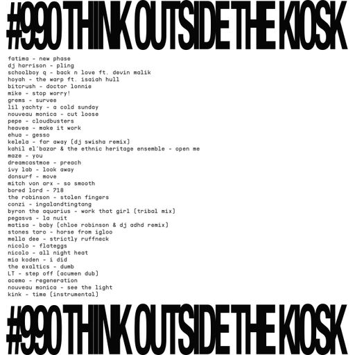 #990 NEW FATIMA | SCHOOLBOY Q | IVY LAB | BORED LORD | DJ HARRISON | DREAMCASTMOE | THE ROBINSON ..