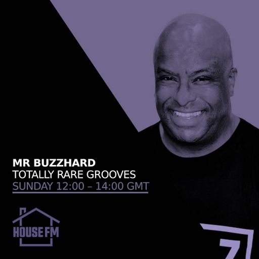 Mr Buzzhard - Totally Rare Grooves 05 NOV 2023