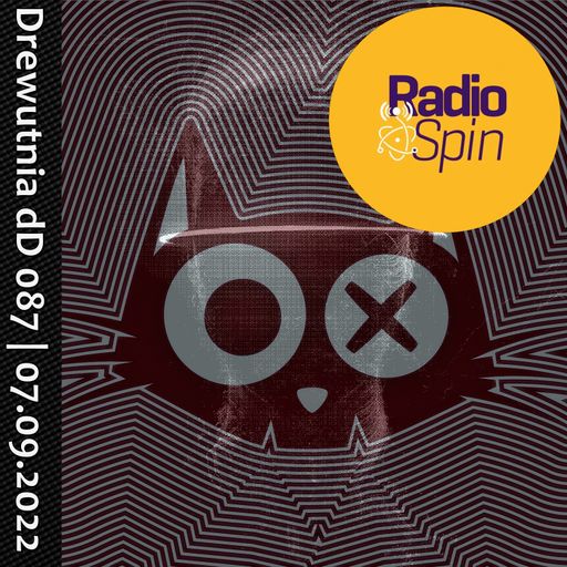 Drewutnia dD 087 pres. KATERMUKKE label mix | 07.09.2022 | Radio SPIN