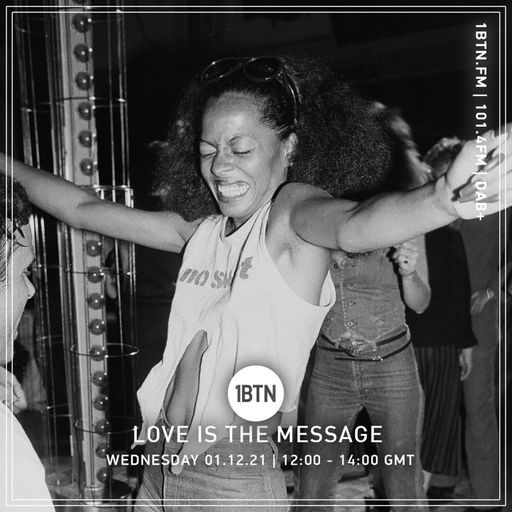 Love Is The Message - 01.12.2021