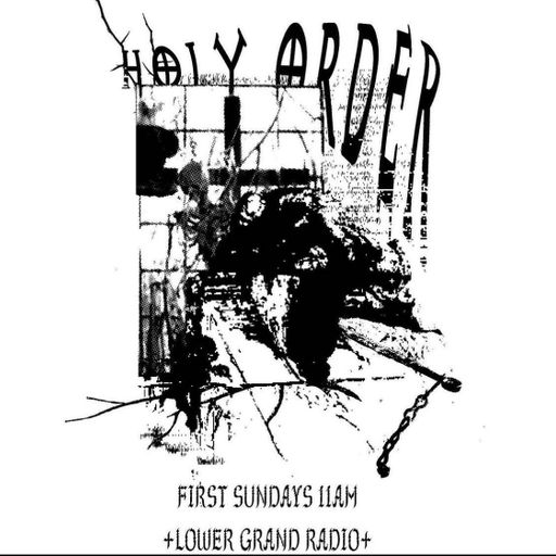 HOLY ORDER #2 8.1.21