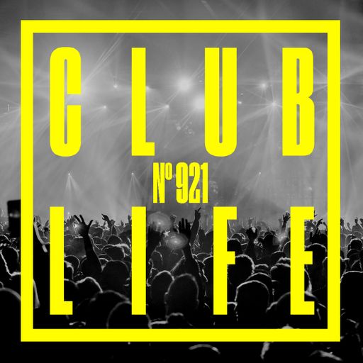 CLUBLIFE by Tiësto Podcast 921