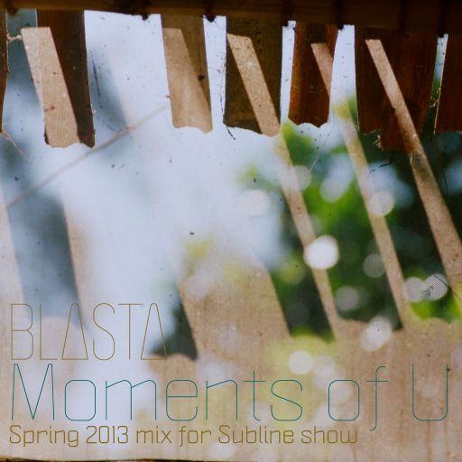 Blasta - Spring mix 2013 for Subline show