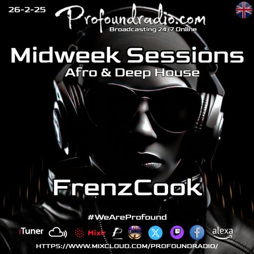 Deep House Session Epi705 (Midweek Sessions Profound Radio)