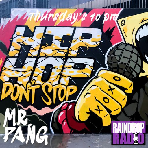 Mr. Pang - 2024.02.29 - Hip Hop Don't Stop