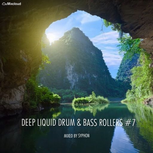 Deep Liquid Drum & Bass Rollers #7
