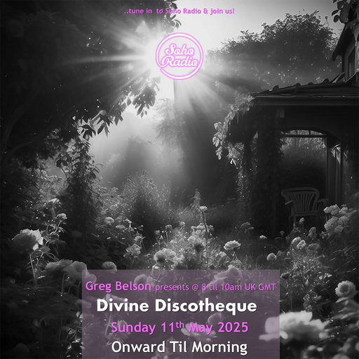 Greg Belson's Divine Discotheque - Onward Til Morning (11/05/2025)