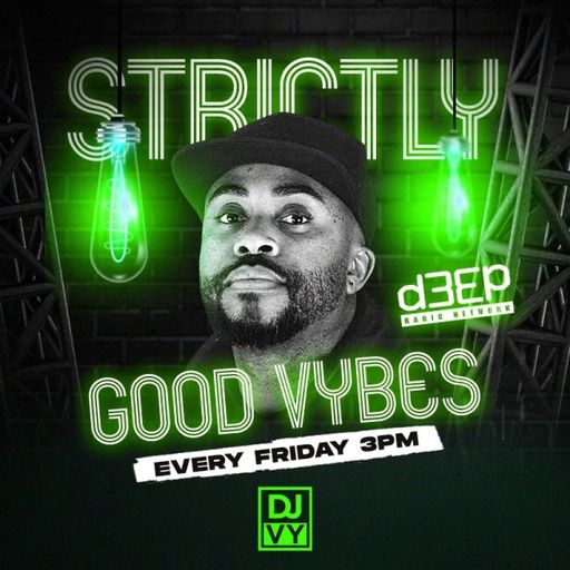 DJ Vy - Strictly Good Vybes (23/02/24)