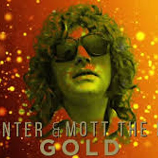 Ian Hunter & Mott the Hoople - Gold