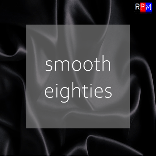 SMOOTH 80'S : AIN'T NOBODY