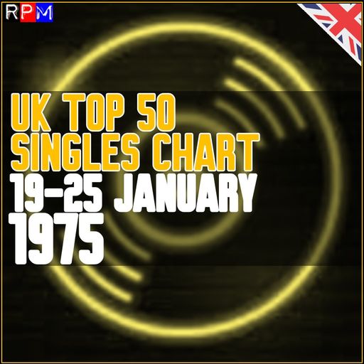 UK TOP 50 : 19 - 25 JANUARY 1975