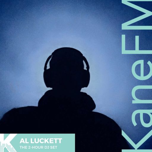 The 2 Hour Mix with A Luckett 5th Feb 26