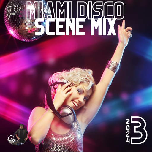 Miami Disco Scene Mix 2024.3a