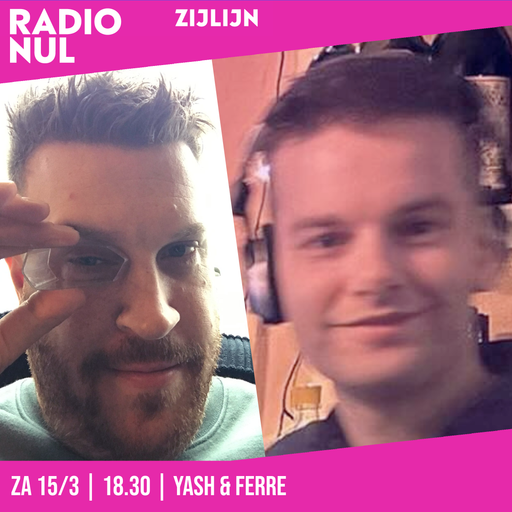 Yash & Ferre - Zijlijn - Episode 50B XXL Nijmegen editie / 15-03-2025