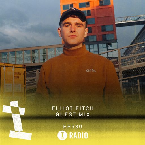 Toolroom Radio EP580 - Elliot Fitch Guest Mix