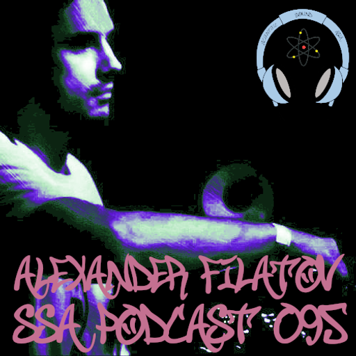 Scientific Sound Radio Podcast 95, Alexander Filatovs' fourth show.