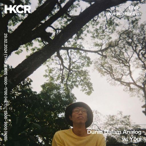 Dunia Dalam Analog w/ Yogi - 29/02/2024