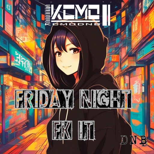 FRIDAY NIGHT FK IT