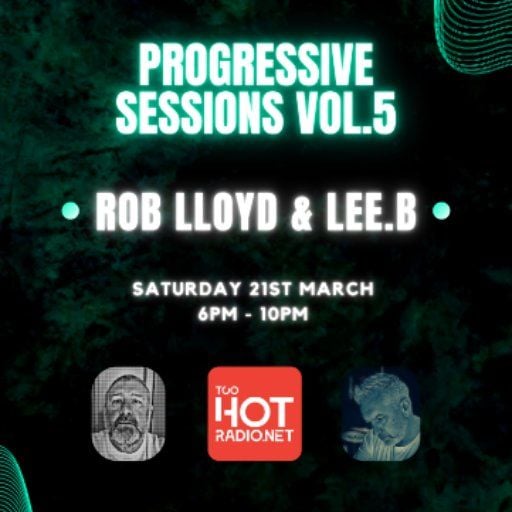 Progressive sessions Vol. 5 Lee.B & Rob Lloyd