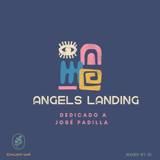 Angels Landing - Dedicado a José Padilla
