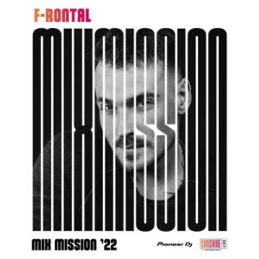 F-Rontal - Sunshine Live Pioneer DJ Mix Mission 2022