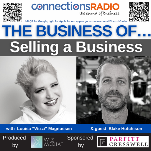 The Business of Selling a Business with guest Blake Hutchison