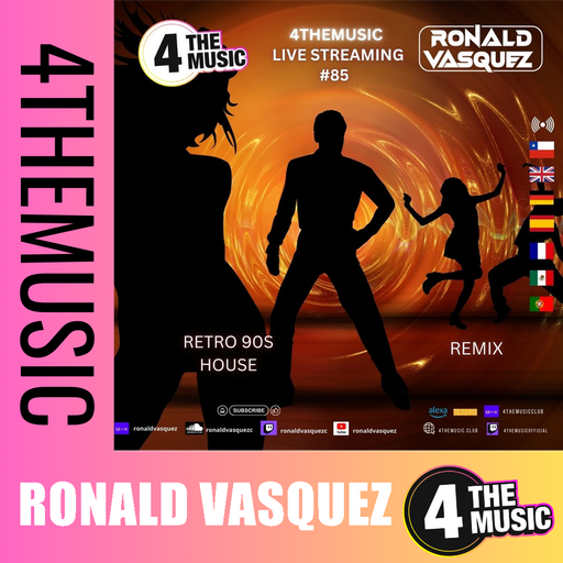 Ronald Vasquez on 4TheMusic - Retro 90s remix | House  | remix   | SHOW 85