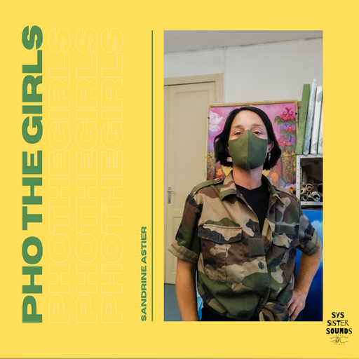 Pho The Girls w/ Sandrine Astier 11.12.2021