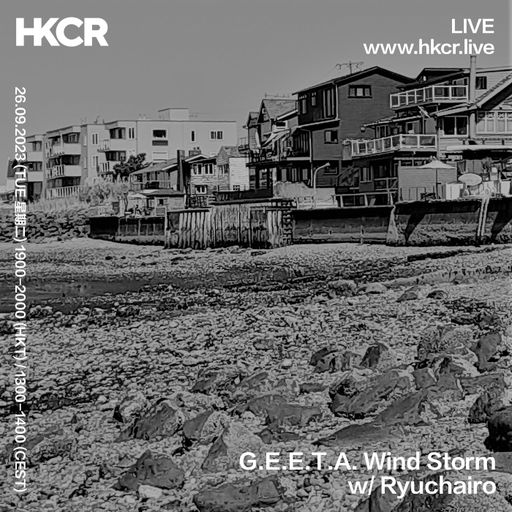 G.E.E.T.A. Wind Storm with Ryuchairo - 26/09/2023