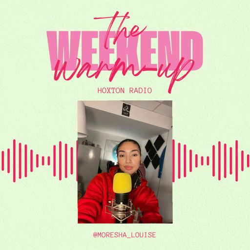 The Weekend Warm Up with Moresha 29.11.24