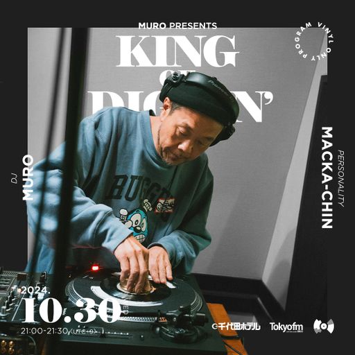 DJ Muro - King Of Diggin' 『DIGGIN' TOKYO Part.2.』 (TokyoFM) - 2024.10.30