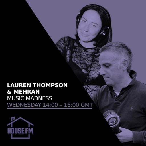 Lauren Thompson & Mehran - Music Madness 13 MAY 2026