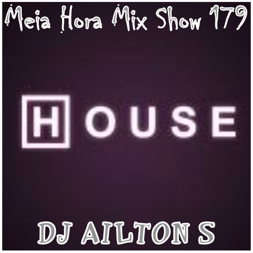 MHMS-179-DJ AiltonS-House Music