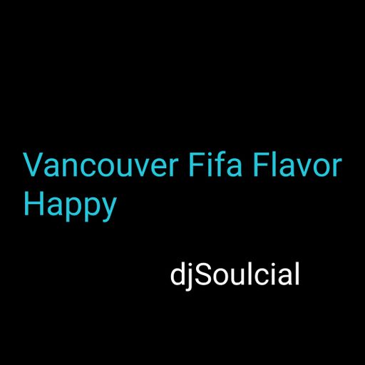 Vancouver Fifa Flavor Happy Hour