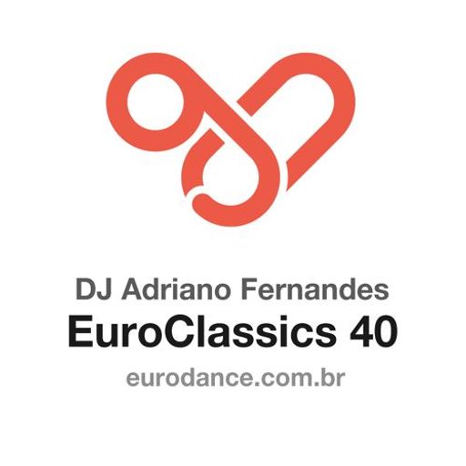 Dj Adriano Fernandes - Euroclassics 40