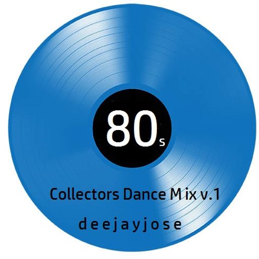80s Collectors Dance Mix v.1 by DeeJayJose
