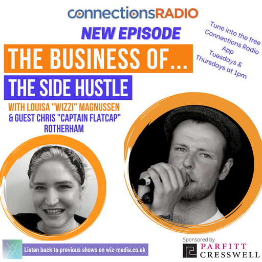 The Business of the Side Hustle with guest Chris "Captain Flatcap" Rotherham