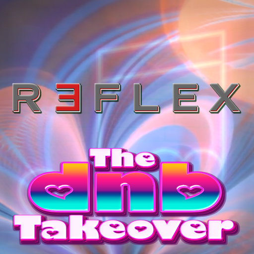 The DnB Takeover 016 - Reflex - November '25