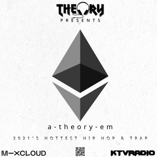 A-THEORY-EM - 2021'S HOTTEST HIP HOP & TRAP