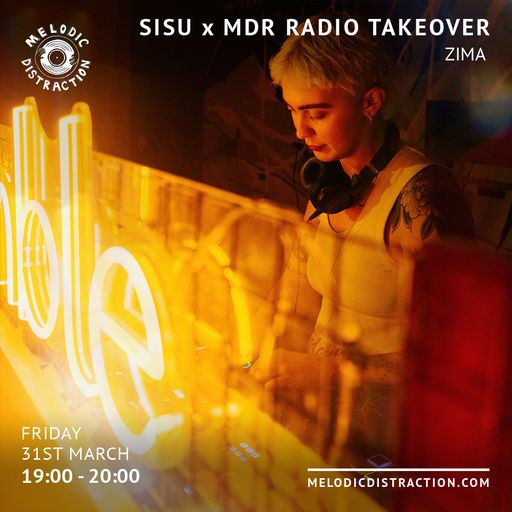 Sisu & Friends Radio Takeover with Zima (March '23)