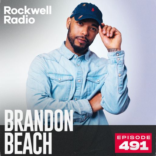 ROCKWELL RADIO - BRANDON BEACH - DEC 2025 (EP. 481)