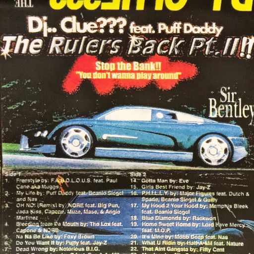 DJ Clue??? feat. Puff Daddy - The Rulers Back Pt. 2 (*Mastered) (1999)