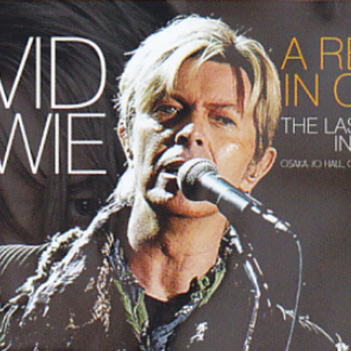 Bowie A Reality In Osaka: The Last Concert In Japan,March 11 2004