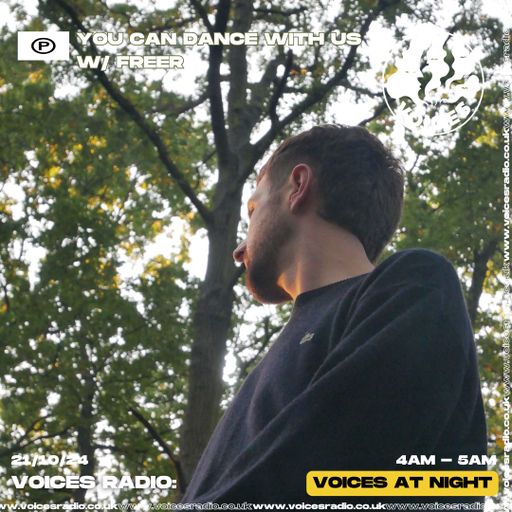You Can Dance With Us w/ Freer - 20/10/24 - Voices Radio