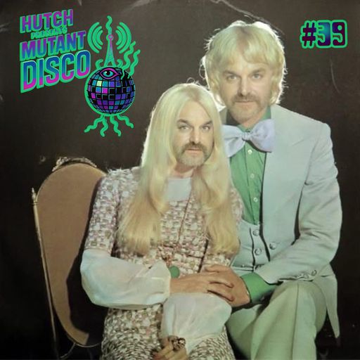 HUTCH PRESENTS MUTANT DISCO THIRTY NINE