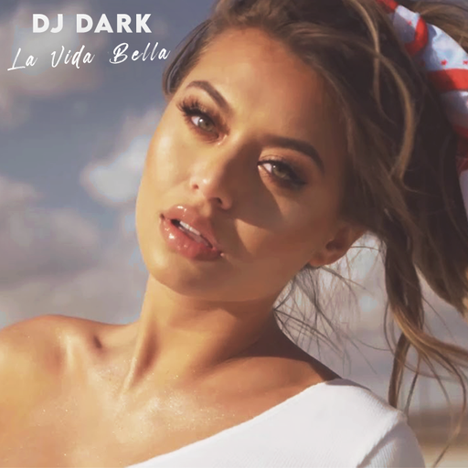 Dj Dark - La Vida Bella (January 2021) | FREE DOWNLOAD + TRACKLIST LINK in the description