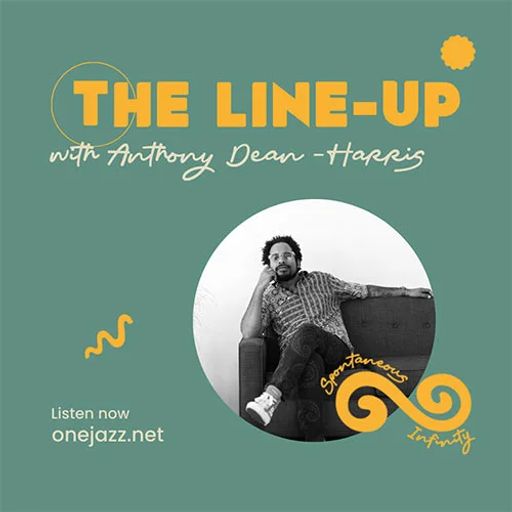 Anthony Dean-Harris presents: KRTU's The Line-up (15 July 2024)