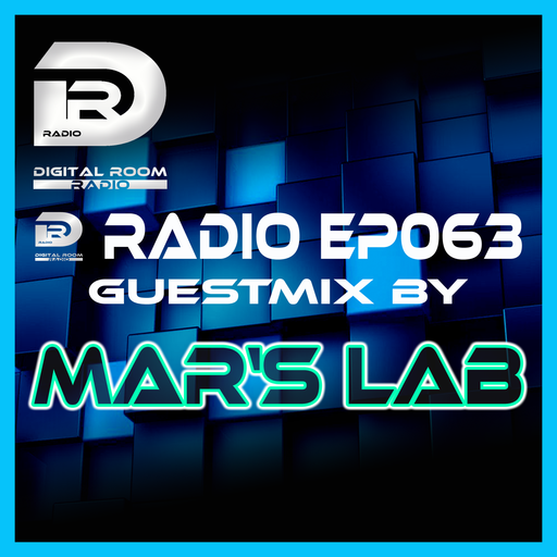 Digital Room Radio EP063 Guestmix by Mar's Lab
