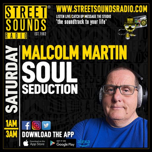 Soul Seduction with Malcom Martin on Street Sounds Radio 0100-0300 23/11/2024